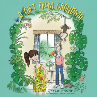 A Gift From Grandma by Sarah Condie