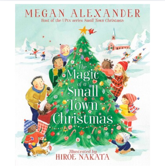 Magic of a Small Town Christmas