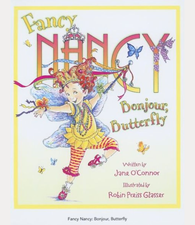 Bonjour, Butterfly (Fancy Nancy Series)