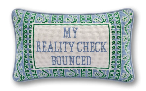 Furbish Needle Point Pillow in Reality Check