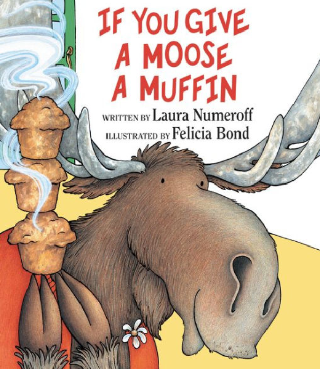 If You Give a Moose a Muffin