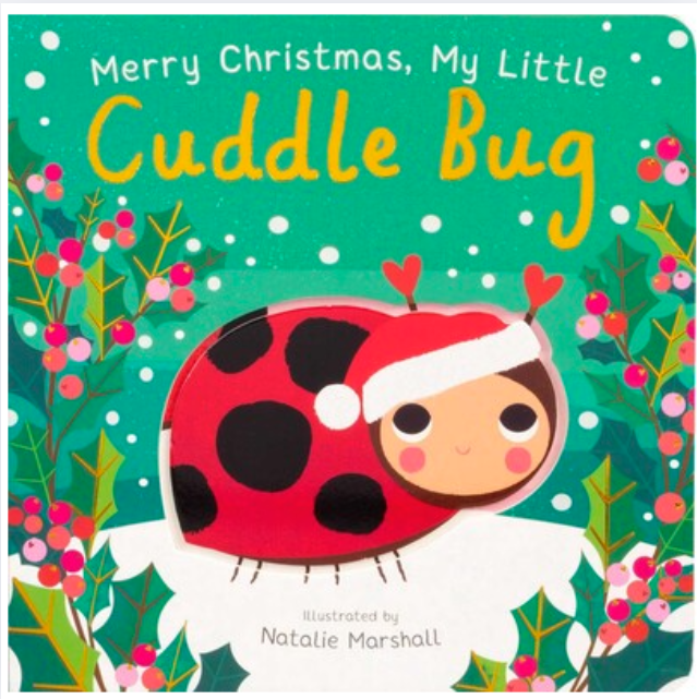 Merry Christmas, My Little Cuddle Bug